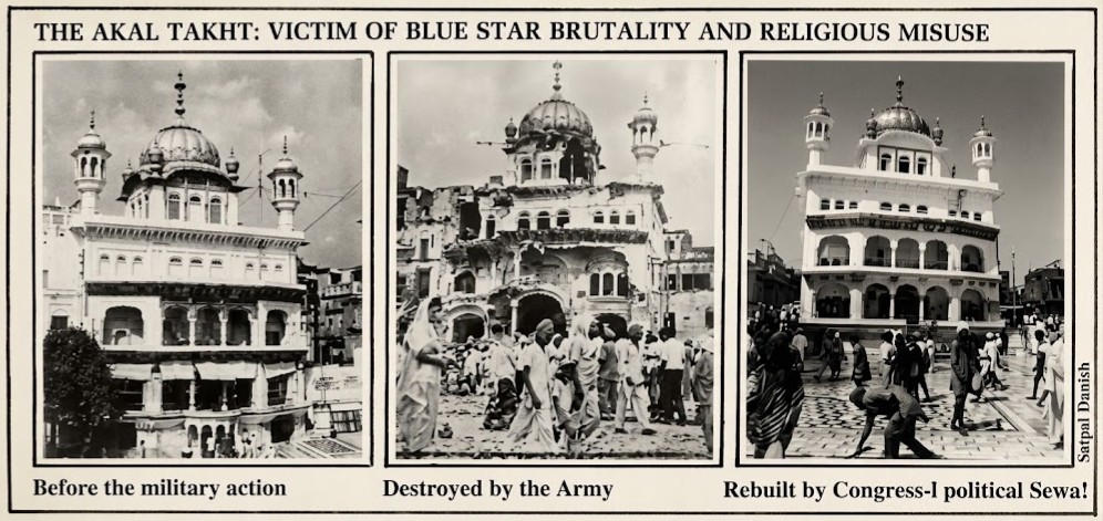 Propaganda triptych: The Akal Takht before, during destruction, and rebuilt under Congress-I sewa